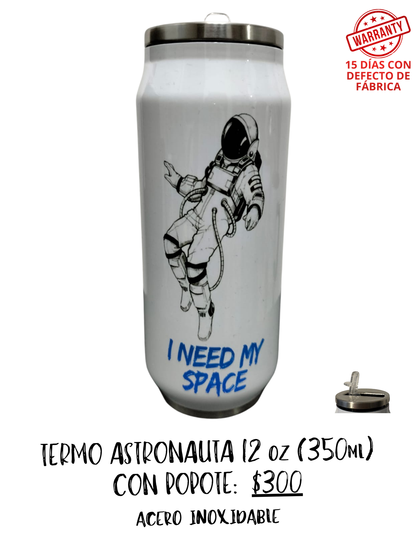 termo astronauta "I need my space"